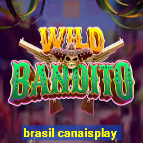 brasil canaisplay